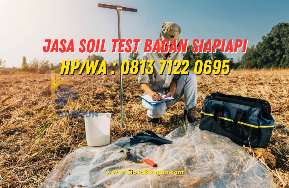 Jasa Soil Test di Bagan Siapiapi