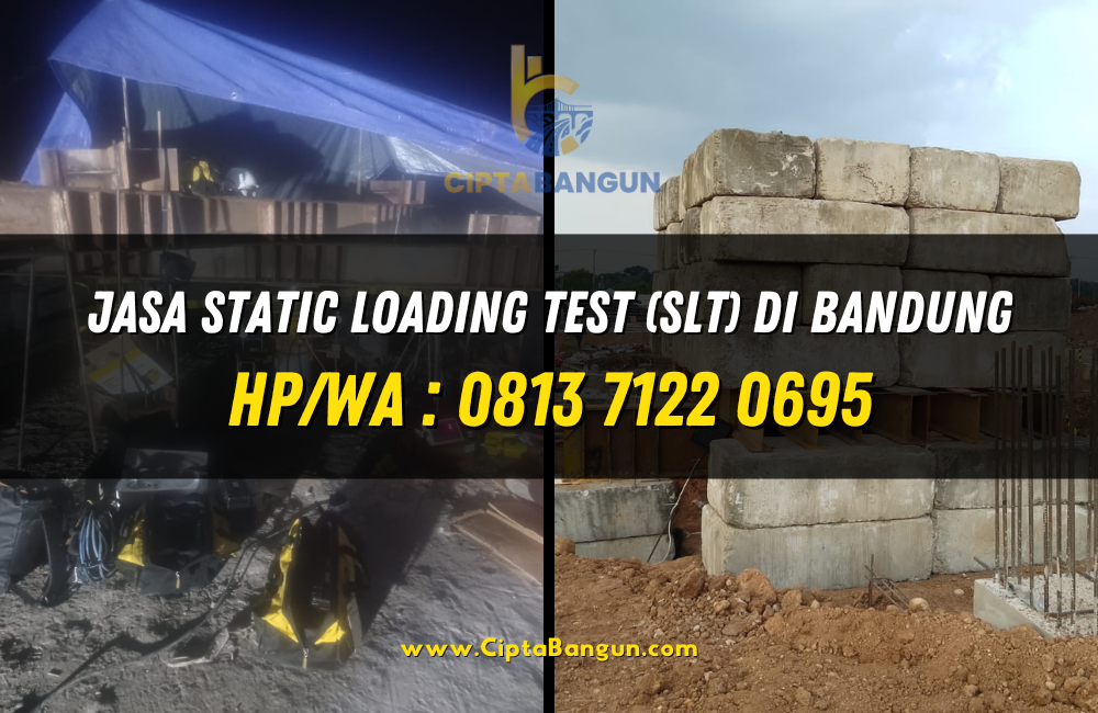 Jasa Static Loading Test (SLT) di Bandung