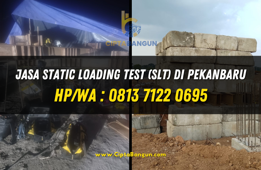 Jasa Static Loading Test (SLT) di Pekanbaru