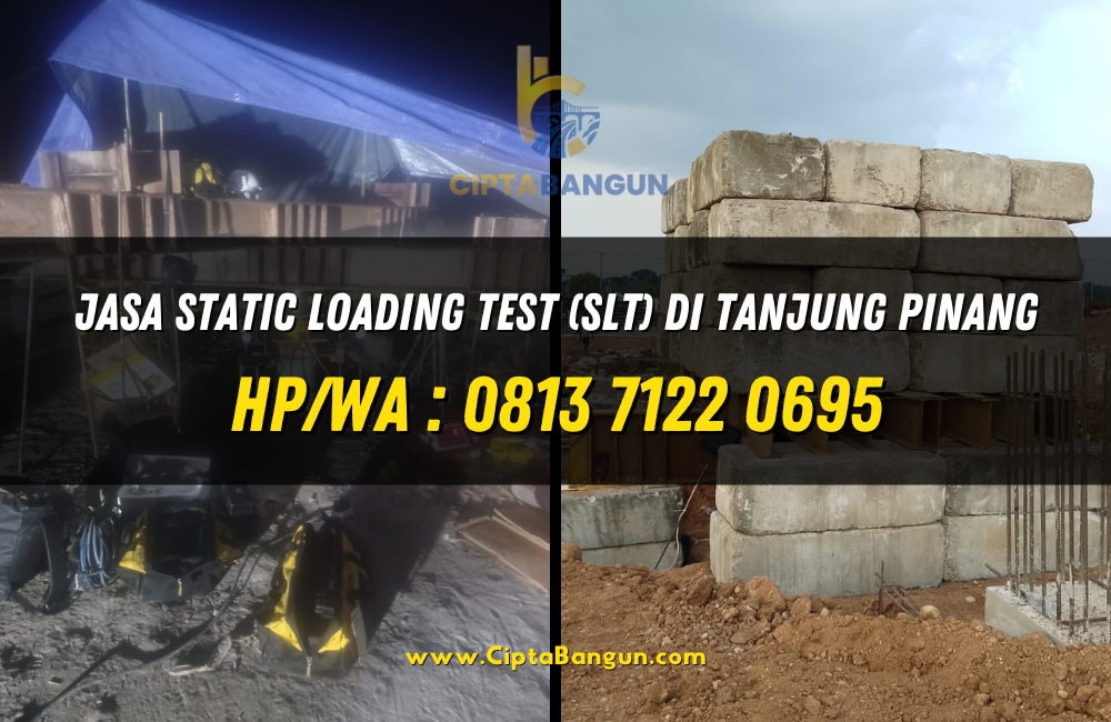 Jasa Static Loading Test (SLT) di Tanjung Pinang